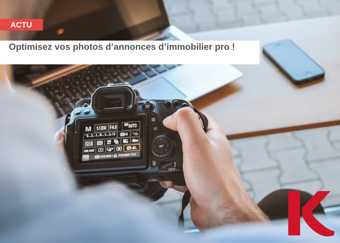 OPTIMISEZ VOS PHOTOS D'ANNONCES IMMOBILIÈRES