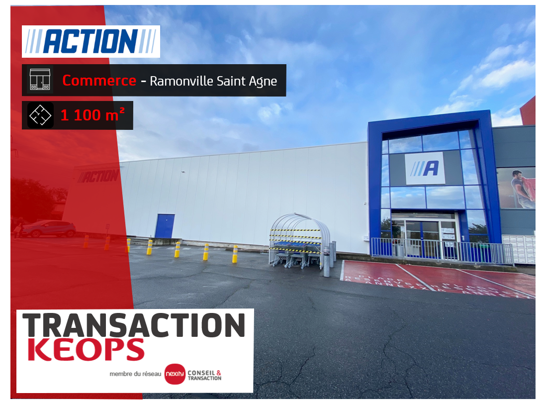 KEOPS TOULOUSE ACCOMPAGNE L'ENSEIGNE ACTION POUR L'IMPLANTATION DE SON NOUVEAU MAGASIN